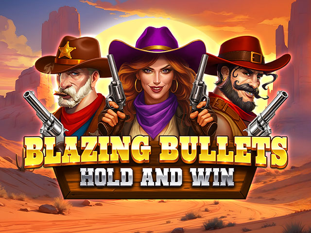 Blazing Bullets: Hold and Win